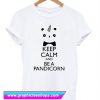 Keep Calm And Be A Pandicorn T Shirt (GPMU)
