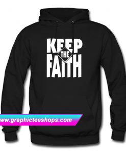 Keep The Faith Hoodie (GPMU)