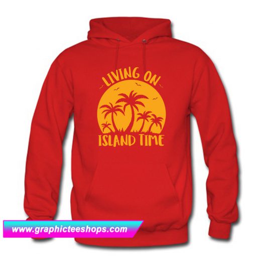 Living On Island Time Palm Trees And Sunset Hoodie (GPMU)