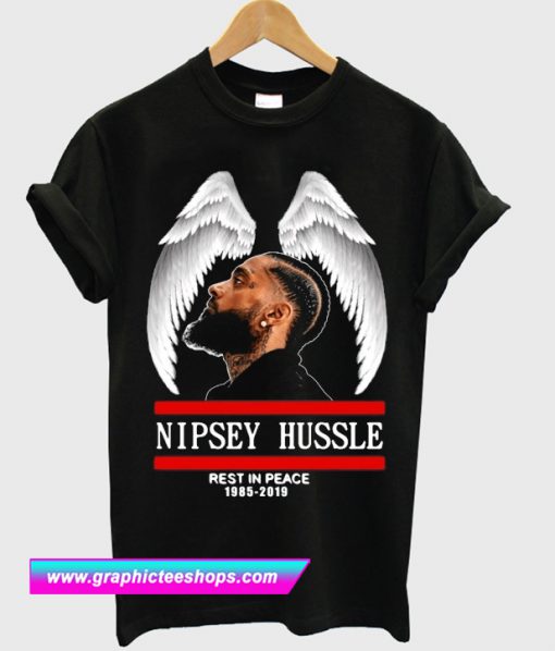 Nipsey Hussle 2019 RIP T-Shirt (GPMU)