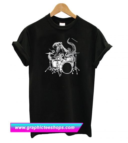 Octopus Playing Drums T Shirt (GPMU)