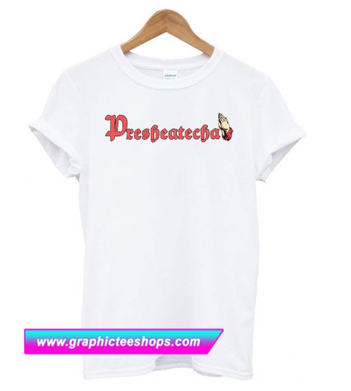 Presheatecha T Shirt (GPMU)