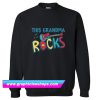 This Grandma Rocks Sweatshirt (GPMU)