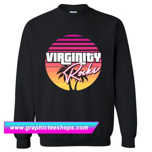 Vintage Retro Virginity Rocks Sweatshirt (GPMU)