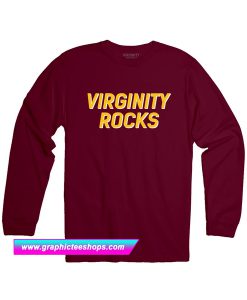 Virginity Rocks Sweatshirt (GPMU)