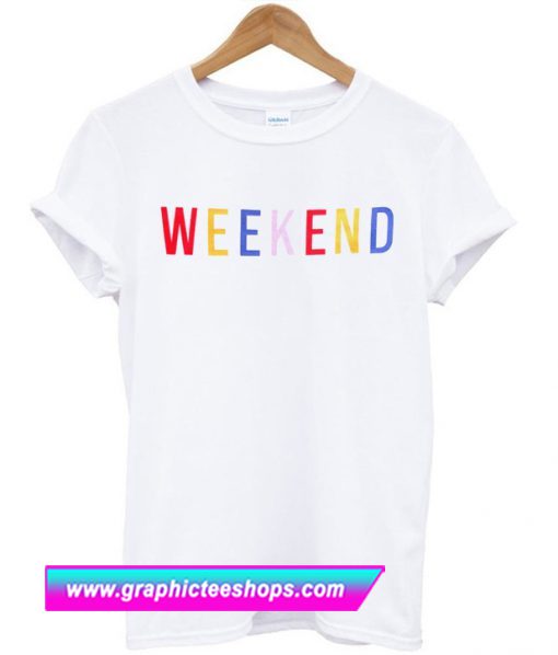 Weekend T Shirt (GPMU)