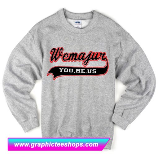 Wemajur Sweatshirt (GPMU)