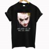 Batman Dark Knight Joker Stranger T-Shirt (GPMU)