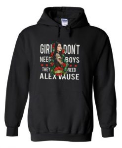Girl Don’t Need Boys They Need Alex Vause Hoodie (GPMU)