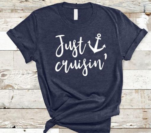 Just Cruisin T – Shirt (GPMU)