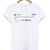 Lana Del Rey Tweet T-shirt (GPMU)