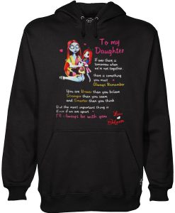 Nightmare Before Christmas Sally To Daughter I Always Be With You Hoodie (GPMU)