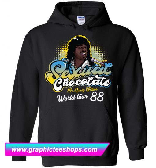 Sexual Chocolate Mr Randy Watson World Tour 88 Hoodie (GPMU)