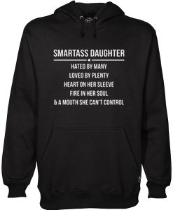 Smartass Daughter Hoodie (GPMU)