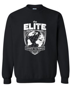 The Elite Change the World Sweatshirt (GPMU)