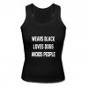 Wears Black Loves Dogs Avoids People Tank Top (GPMU)