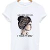 When I think about books I touch my shelf T-Shirt (GPMU)