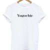Yugochic T-shirt (GPMU)