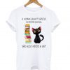 A Woman Cannot Survive On Books Alone T Shirt (GPMU)
