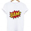 Bam T Shirt (GPMU)