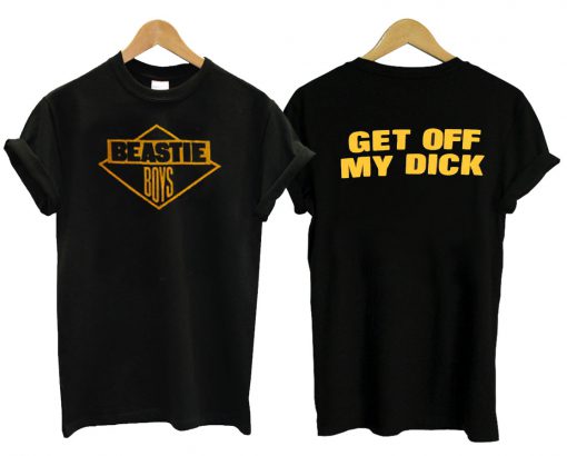 Beastie Boys, Get Off My Dick T Shirt (GPMU)