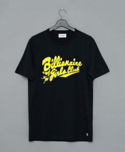 Beyonce Billionaire Girls Club T Shirt (GPMU)