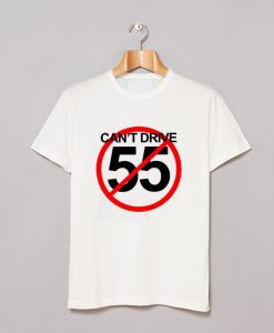 Cant’ Drive 55 Sammy Hagar T Shirt (GPMU)