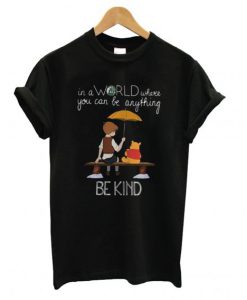 Disney Christopher Robin And Pooh World Be Kind T Shirt (GPMU)