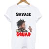 Fredo Santana Savage Squad T Shirt (GPMU)