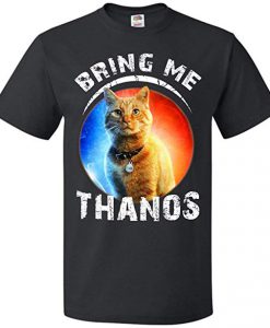 Goose The Flerken Cat Bring Me Thanos T-Shirt (GPMU)