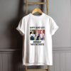 Happy Super Soft Birthday Letterkenny T-Shirt FP