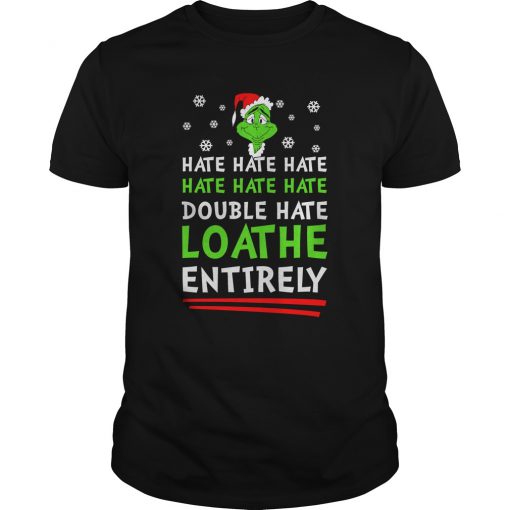 How The Grinch Stole Christmas Hate T Shirt (GPMU)