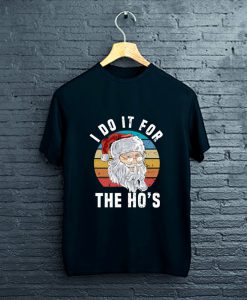 I Do It For the Ho's Vintage Hipster Retro Christmas Gift T-Shirt FP