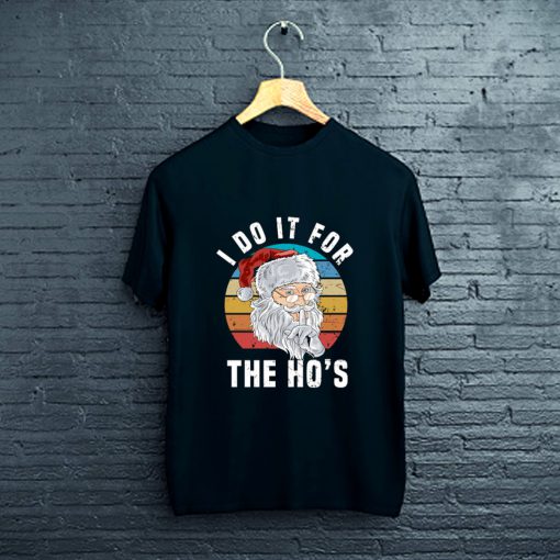 I Do It For the Ho's Vintage Hipster Retro Christmas Gift T-Shirt FP