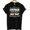 I’m Not The Stepdad T shirt (GPMU)