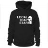 Local Trap Star Hoodie (GPMU)