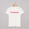 L’ amour T Shirt ( GPMU)