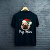 Mom Christmas Pug T-Shirt FP