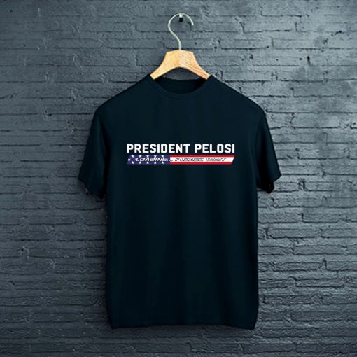 Nancy Pelosi President T-Shirt FP