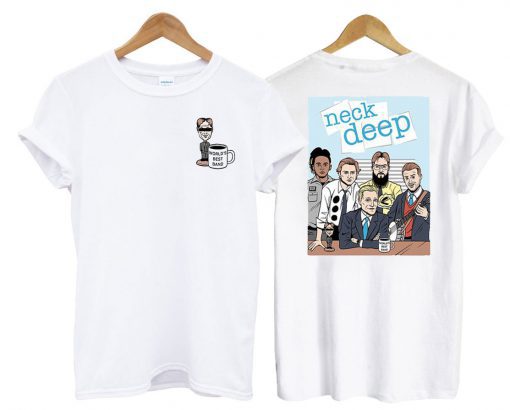 Neck Deep The Office T shirt (GPMU)