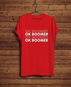 Ok Boomer T-Shirt FP