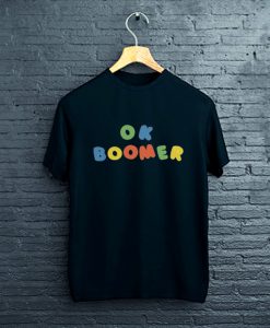 Ok boomer T-Shirt FP