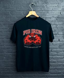 PIG IRON - Hogs Gotta Eat T- Shirt FP