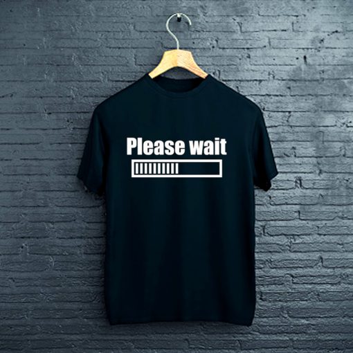 Please wait loading bar T-Shirt FP