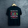 Queen December 1978 Shirt Queen Birthday T-Shirt FP