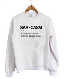 Sarcasm Sweatshirt (GPMU)