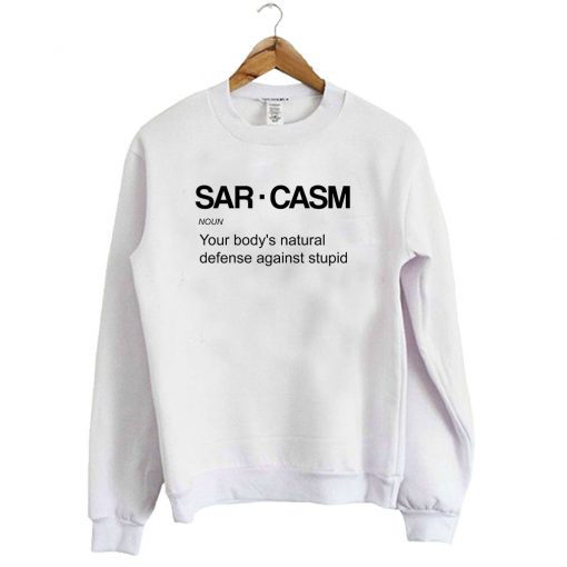 Sarcasm Sweatshirt (GPMU)