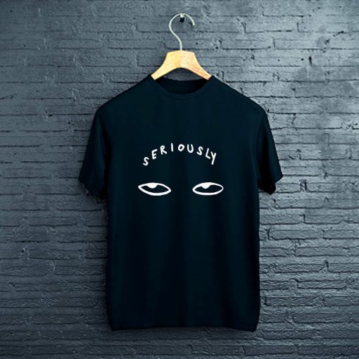 Seriously T-Shirt FP