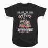 She had the soul of a Gypsy heart Hippie spirit Farm girl T-Shirt (GPMU)