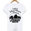 Supperheroes I am a Disney Princess Unless Avengers Need Me T Shirt (GPMU)
